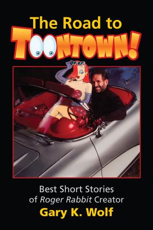 Book cover of The Road To Toontown.