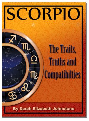 bigCover of the book Scorpio: Scorpio Star Sign Traits, Truths and Love Compatibility by 