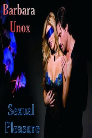 Cover of the book Sexual Pleasure by Alorna Hut