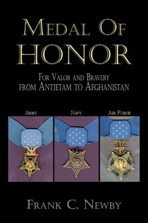 Book cover of Medal Of Honor:From Antietam To Afghanistan