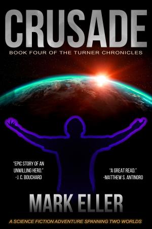 Book cover of Crusade, Book 4 of The Turner Chronicles