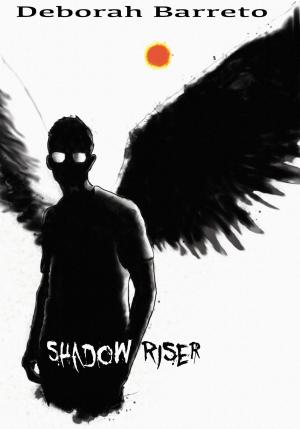 Cover of the book Shadow Riser by Jason VanHorn