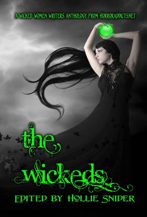 Cover of the book The Wickeds: A Wicked Women Writers Anthology (Volume 1) by Christopher L. Bennett