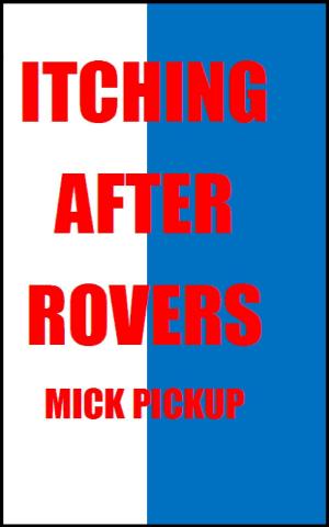Cover of the book Itching After Rovers by SportsTradingLife.com