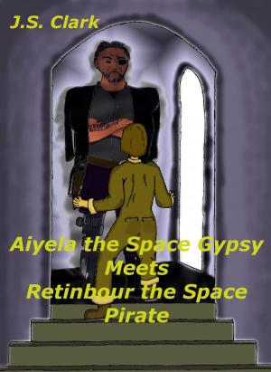 Cover of the book Aiyela the Space Gypsy Meets Retinbour the Space Pirate by Leigh Brackett