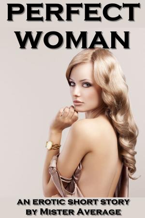 Cover of the book Perfect Woman by J.V. Altharas