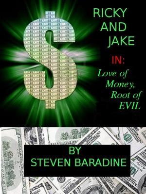 Cover of the book Ricky and Jake, Love of Money, Root of Evil by David Adamson Harper