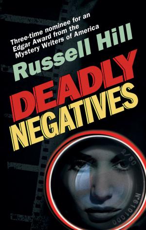 Cover of the book Deadly Negatives by Anne Argula