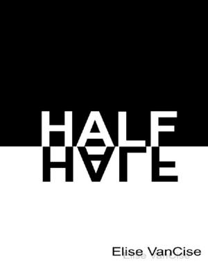 Cover of the book Half by Jason Cole