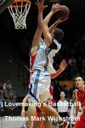Book cover of Lovemaking's Basketball