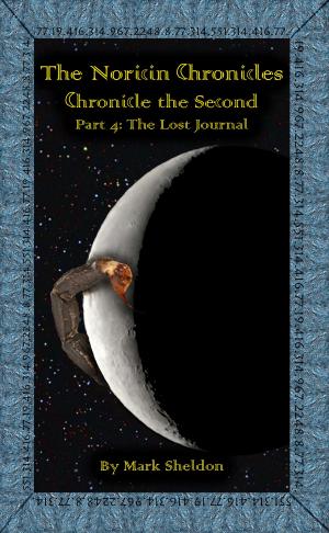 Cover of the book The Noricin Chronicles: The Lost Journal by Brent Knowles