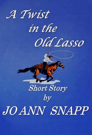 Cover of the book A Twist in the Old Lasso (Short Story) by R. E. Conary