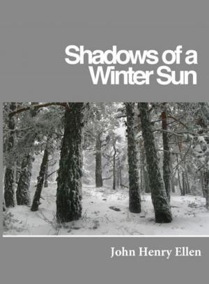 Cover of the book Shadows of a Winter Sun by J P  Cross