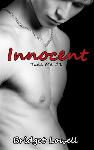 Cover of the book Innocent (Take Me #1) by Katie Sebastian