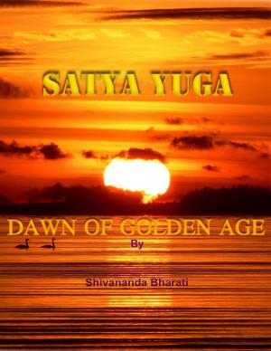 bigCover of the book Satya Yuga: Dawn of Golden Age by 