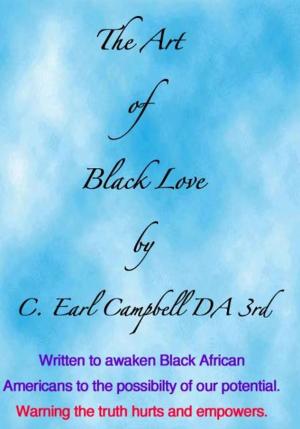 Cover of the book The Art Of Black Love by Clint McLaughlin