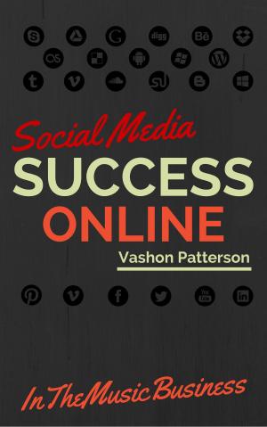 bigCover of the book Social Media Success In The Music Business by 