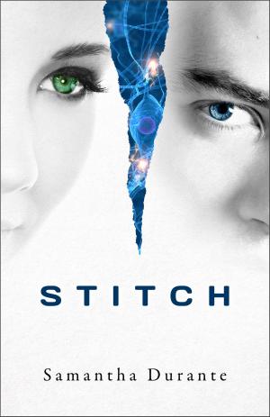 Cover of the book Stitch (Stitch Trilogy, Book 1) by Colleen Connally