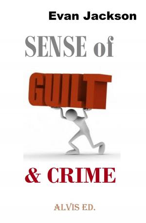Cover of the book Sense of Guilt & Crime by Jennifer King