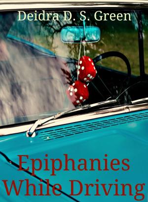 Book cover of Epiphanies While Driving