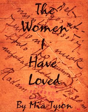 Cover of the book The Women I Have Loved by Samuel Planner