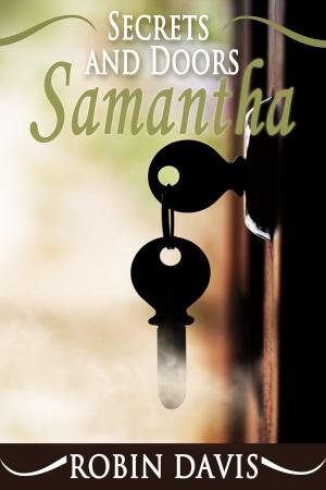 Cover of the book Samantha (Book 1 of Secrets and Doors) by Nel Symington