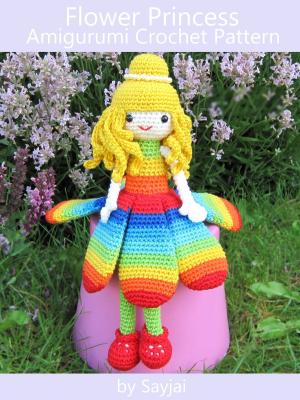 bigCover of the book Flower Princess Amigurumi Crochet Pattern by 