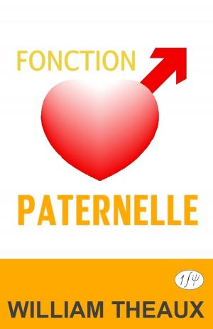 Cover of the book Fonction Paternelle by Takara James