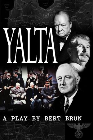 Book cover of Yalta. A Play by Bert Brun