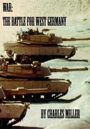 Cover of the book War: The Battle for West Germany by William Kelly Durham