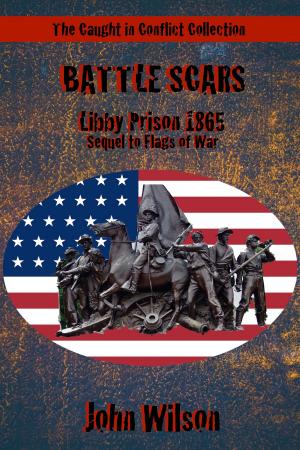 Cover of Battle Scars: Libby Prison, 1865