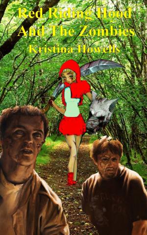 Book cover of Red Riding Hood And The Zombies