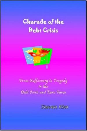 Cover of the book Charade of the Debt Crisis by Kimberly Bratton