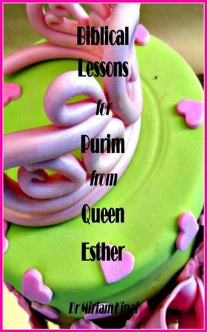 bigCover of the book Biblical Life Lessons for Purim from Queen Esther by 