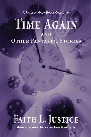 Cover of the book Time Again and Other Fantastic Stories by Jennifer Silverwood