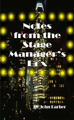 bigCover of the book Notes from the Stage Manager's Box by 