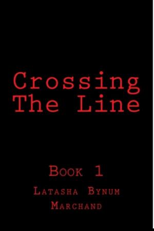 Cover of the book Crossing The Line by Tyson Anthony