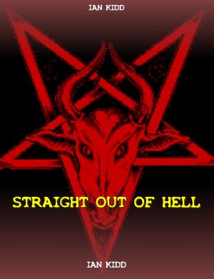 Cover of Ian's Gang: Straight Out Of Hell