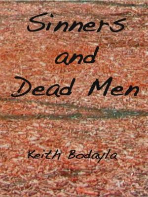 Cover of the book Sinners and Dead Men by Kate C. Pemberton