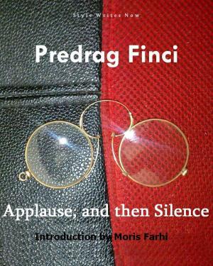 Cover of the book Applause, and then Silence by Jagoda Ilicic