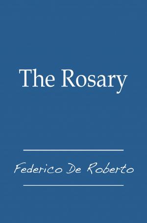 Cover of the book The Rosary by Joaquim Maria Machado de Assis