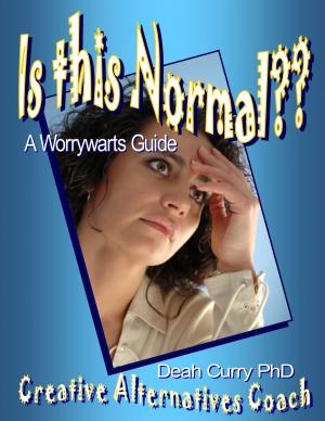 Cover of Is This Normal? A Worrywarts Guide