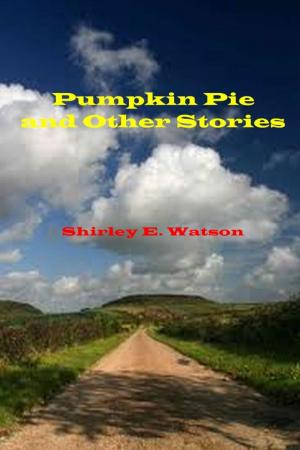 Cover of the book Pumpkin Pie and Other Stories by Ella Jade