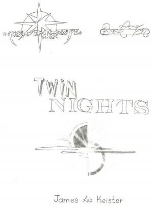 Cover of the book Twin Nights by James Aa. Keister