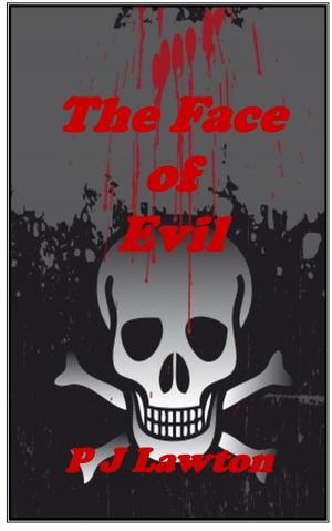 Cover of the book The Face of Evil by Jacqueline Paige