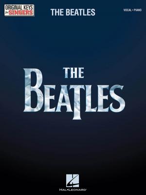 Cover of the book The Beatles - Original Keys for Singers (Songbook) by Marc Shaiman