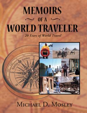 Cover of the book Memoirs of a World Traveler by Mazzi Wampamba
