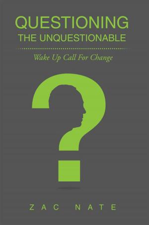 Cover of the book Questioning the Unquestionable by J. Rowland Broughton