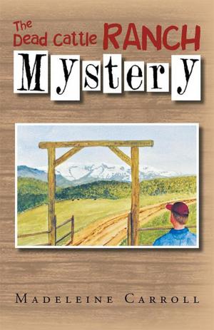 Cover of the book The Dead Cattle Ranch Mystery by William Guy