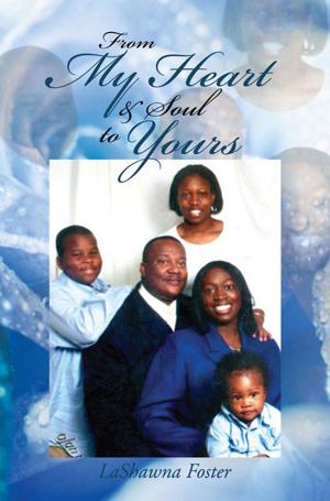 Cover of the book From My Heart & Soul to Yours by Richard V. Martin